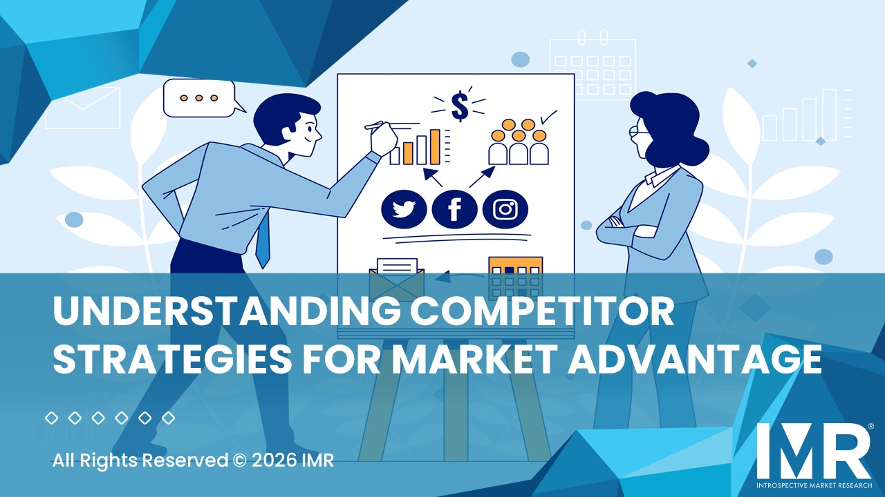 Understanding Competitor Strategies for Market Advantage