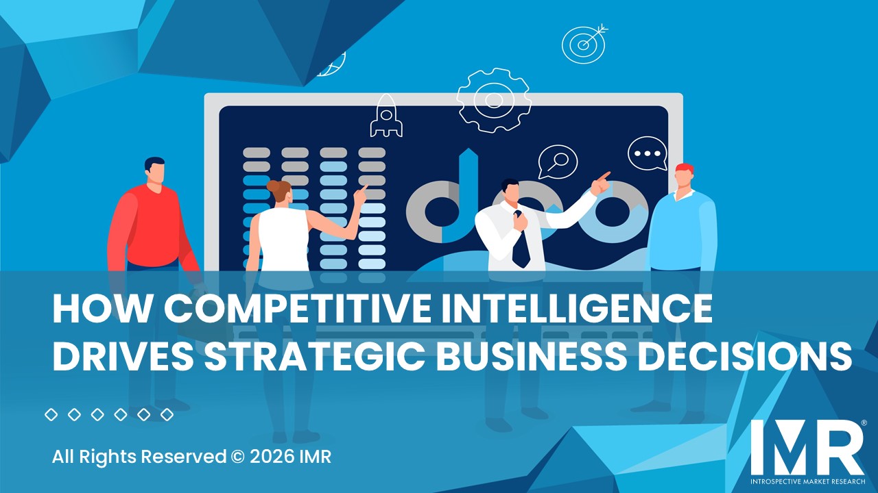 How Competitive Intelligence Drives Strategic Business Decisions