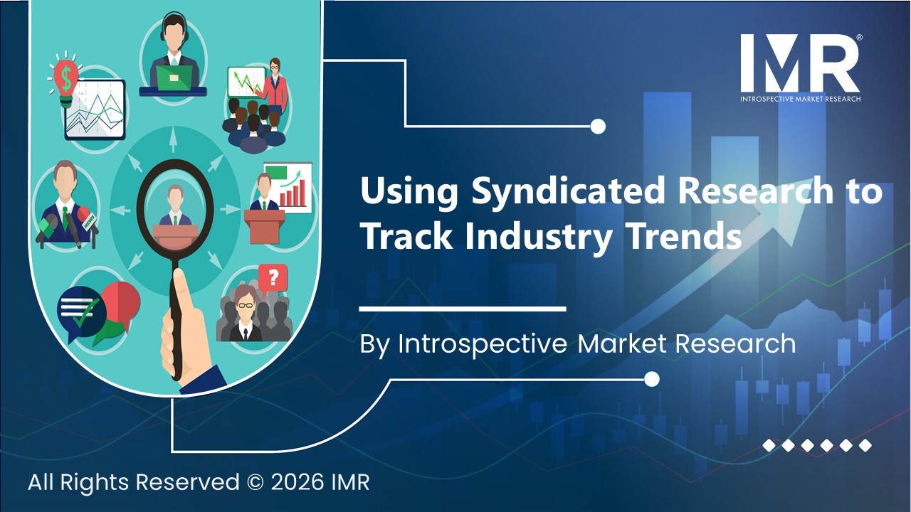 Using Syndicated Research to Track Industry Trends