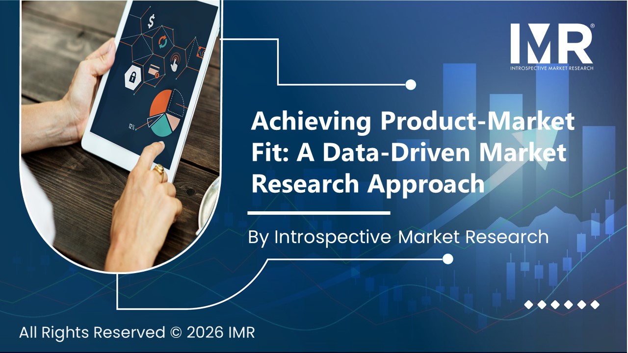 Achieving Product-Market Fit: A Data-Driven Market Research Approach