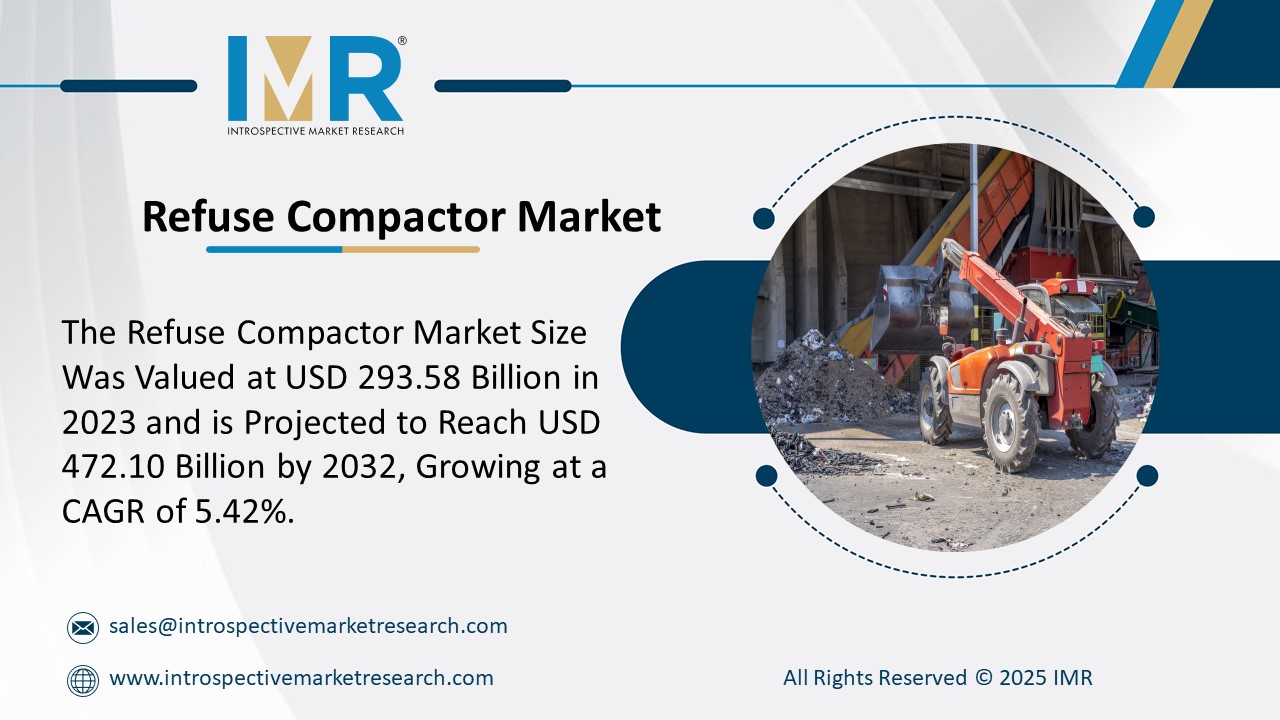 Refuse Compactor Market is Projected to Reach USD 472.10 Billion by 2032