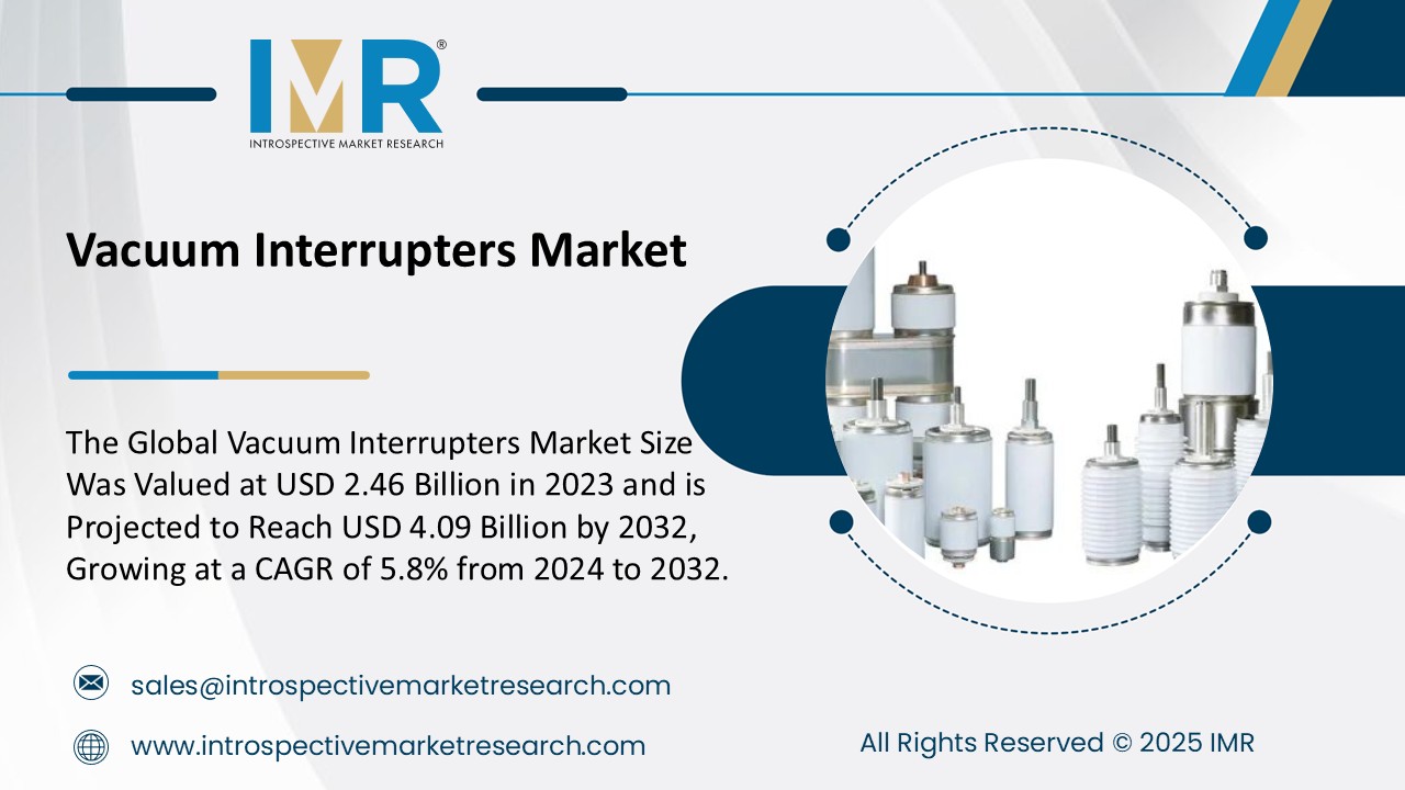 Vacuum Interrupters Market To Reach USD 4.09 Billion by 2032