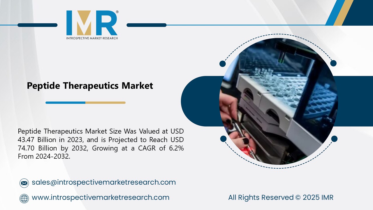 Peptide Therapeutics Market is Projected to Reach USD 74.70 Billion by 2032