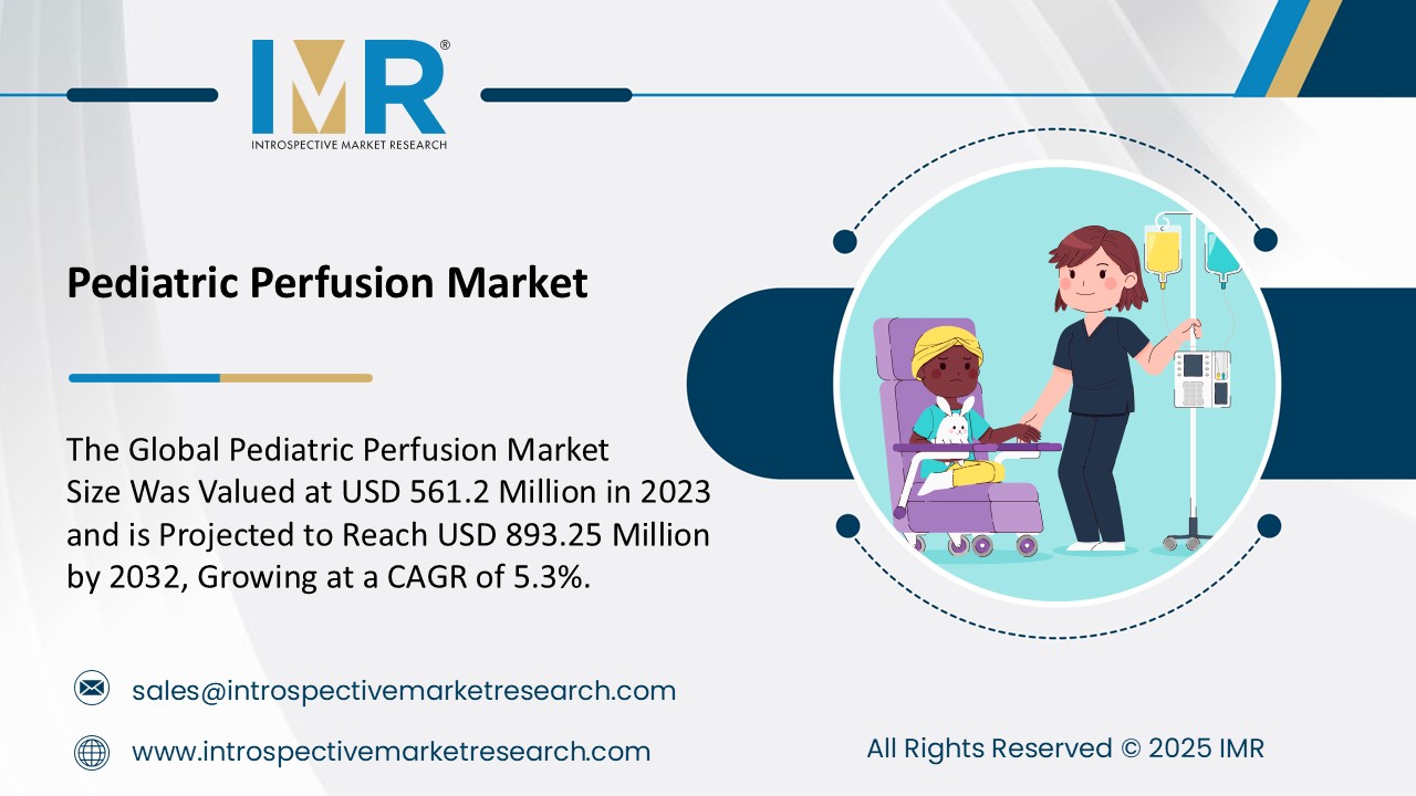 Pediatric Perfusion Market To Reach USD 893.25 Million by 2032
