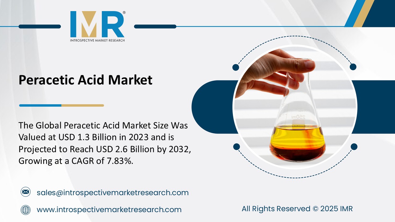 Peracetic Acid Market To Reach USD 2.6 Billion by 2032