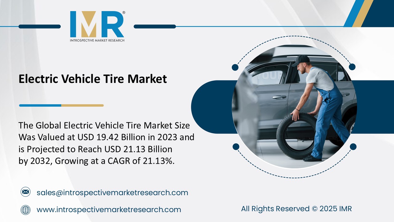 Electric Vehicle Tire Market To Reach USD 21.13 Billion by 2032