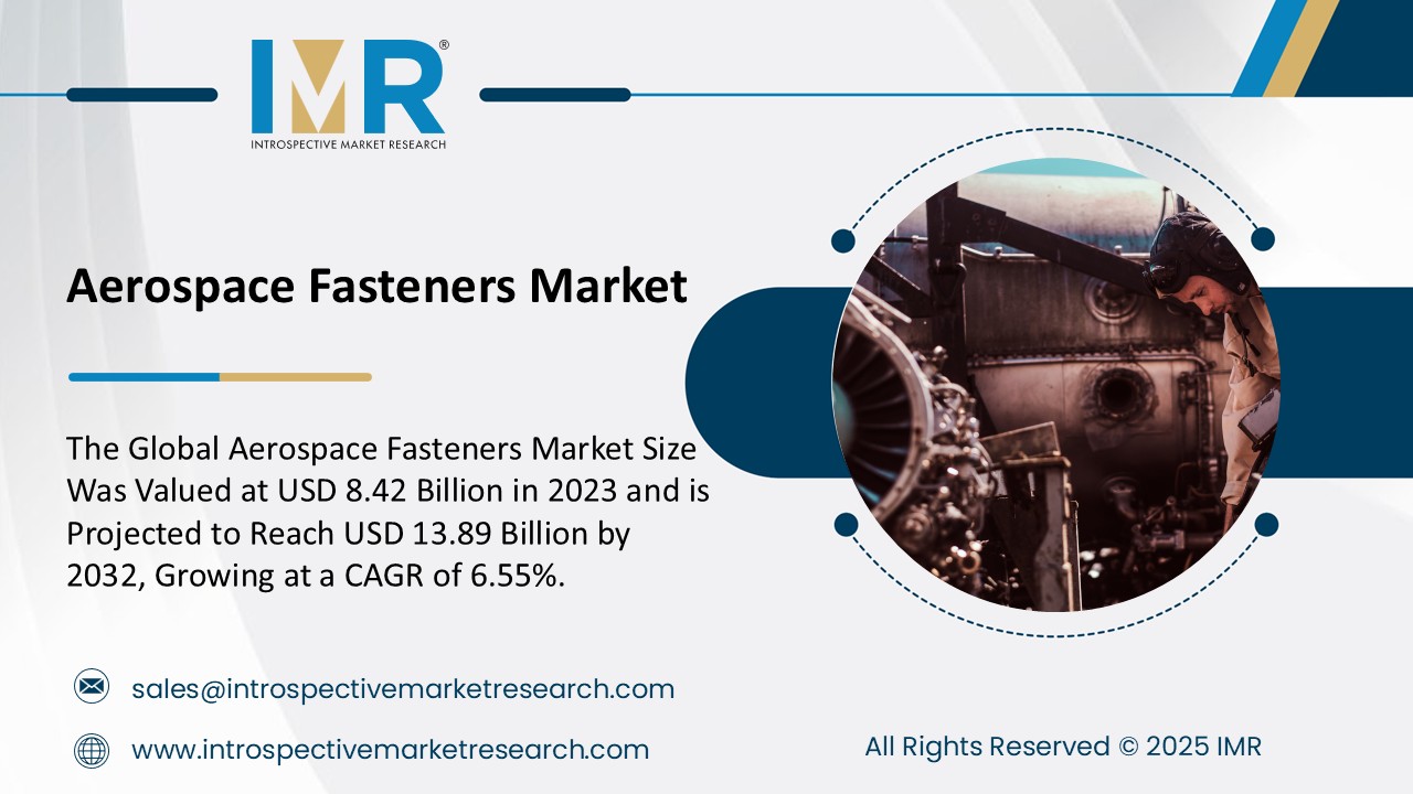 Aerospace Fasteners Market To Reach USD13.89 Billion by 2032
