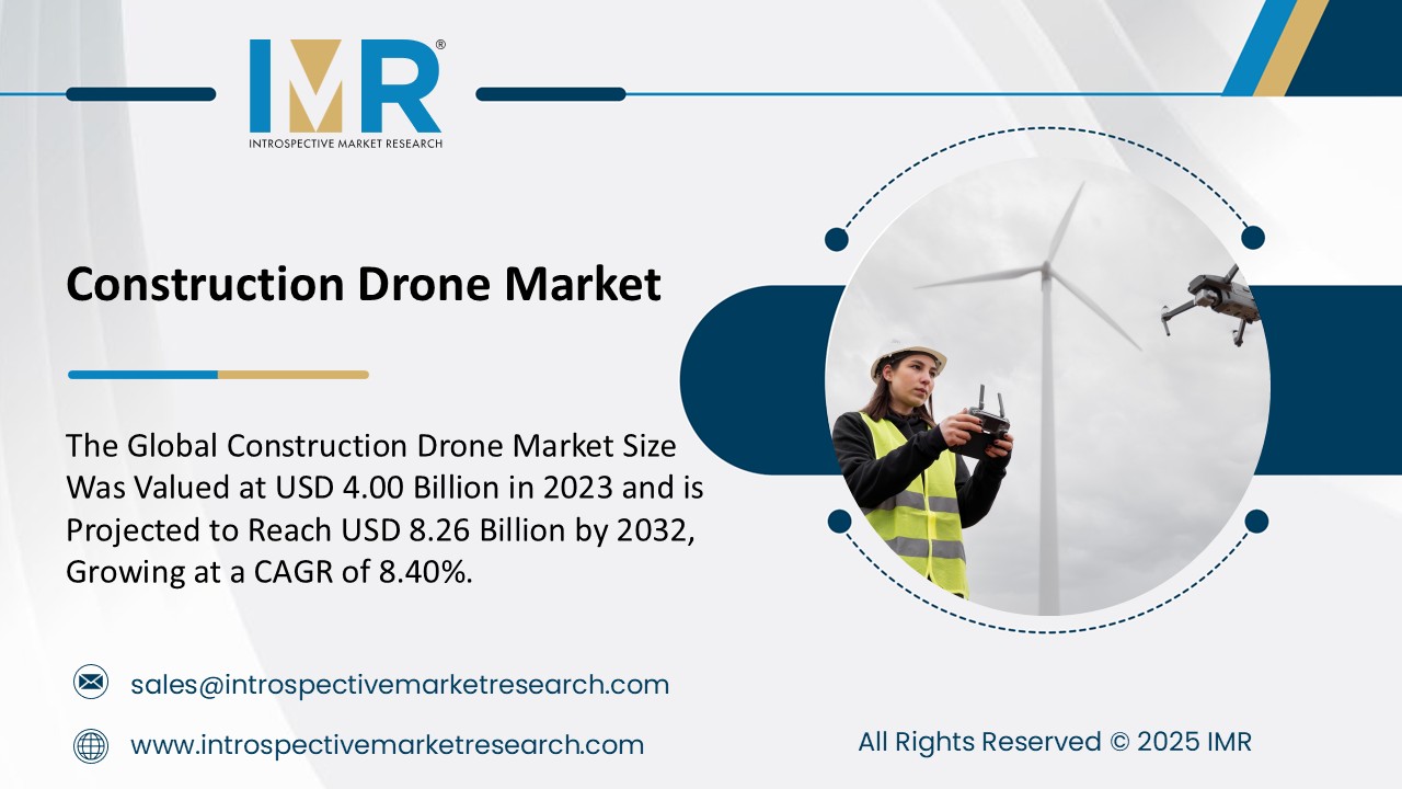 Construction Drone Market To Reach USD 8.26 Billion by 2032