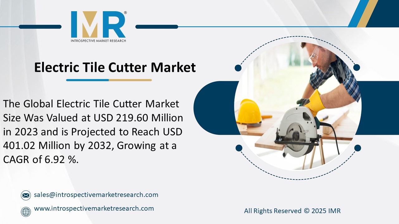 Electric Tile Cutter Market  is Projected to Reach USD 401.02 Million by 2032