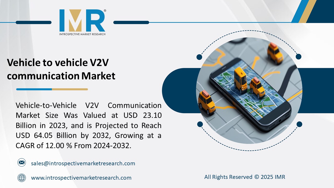 Vehicle to vehicle V2V communication Market is Projected to Reach USD 64.05 Billion by 2032