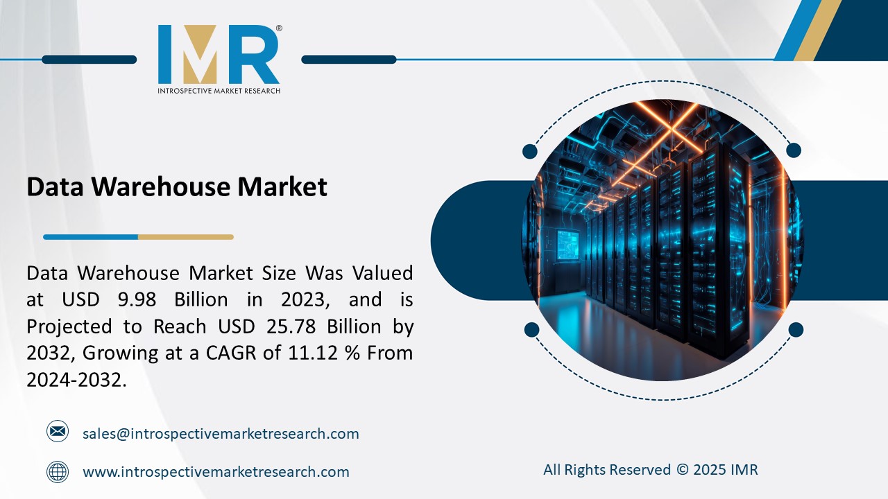 Data Warehouse Market is Projected to Reach USD 25.78 Billion by 2032