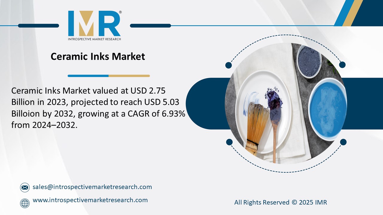 Ceramic Inks Market is Projected to Reach USD 5.03 Billion by 2032