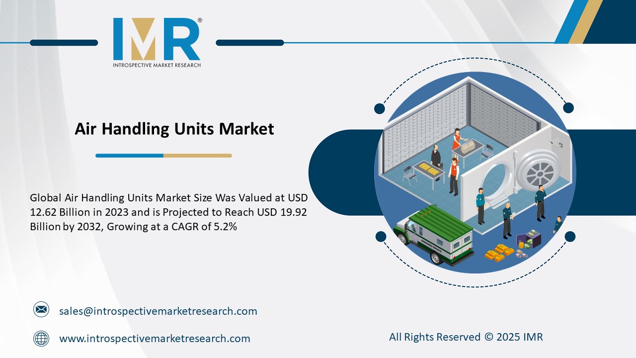 Air Handling Units Market To Reach USD 19.92 Billion by 2032
