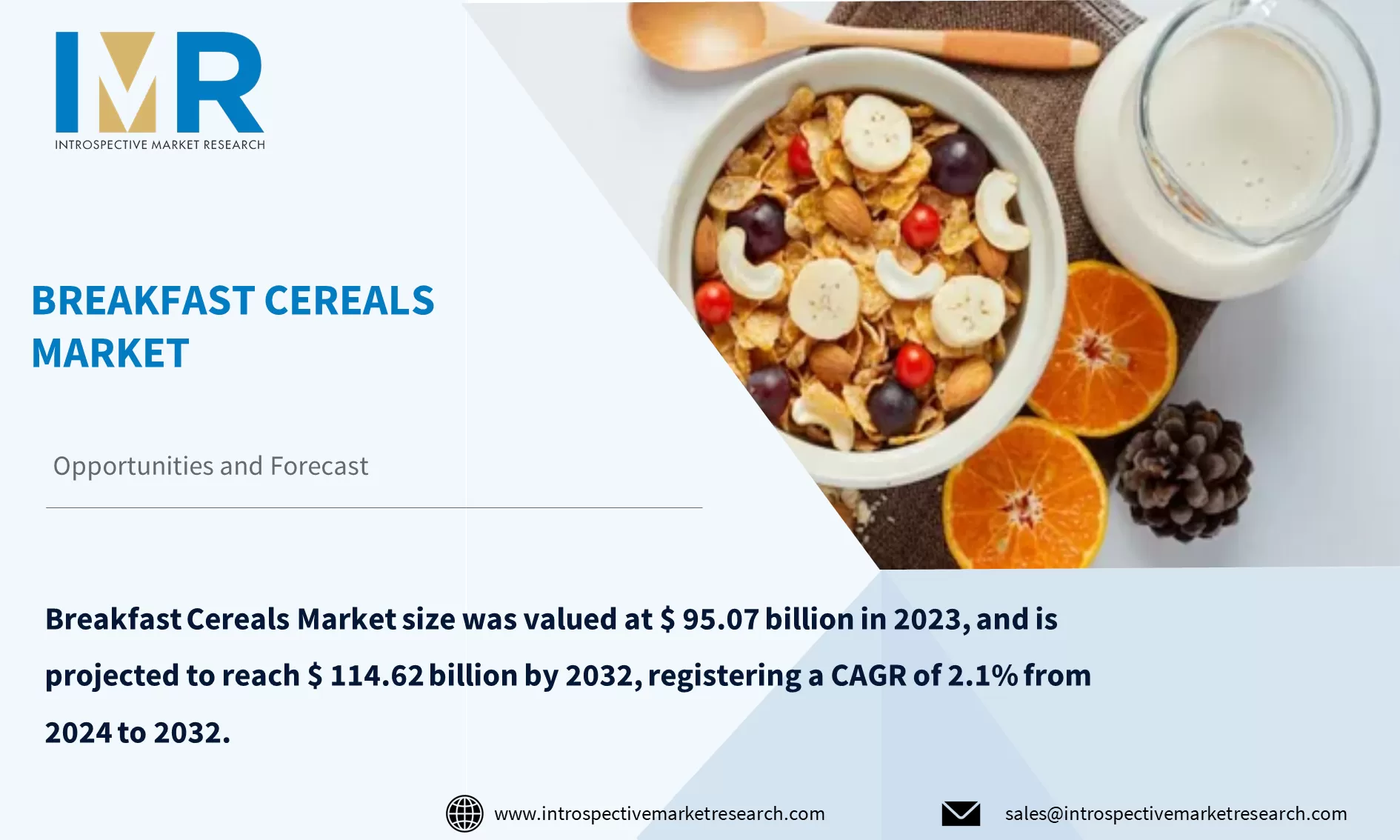 Breakfast Cereals Market To Reach USD 114.62 Billion By Year 2032